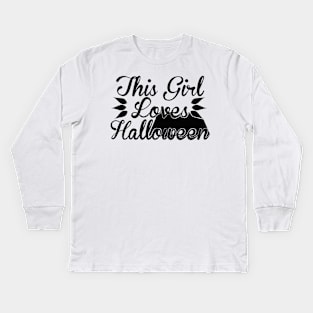 this girl loves halloween Kids Long Sleeve T-Shirt